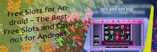 Best android slots